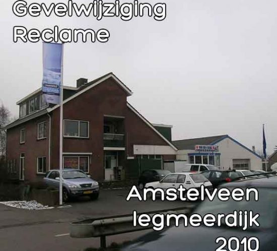 Legmeerdijk bouwvergunning gevelwijziging en reclame
