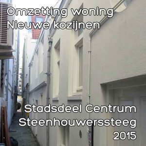 Steenhouwerssteeg omgevingsvergunning omzetting woning