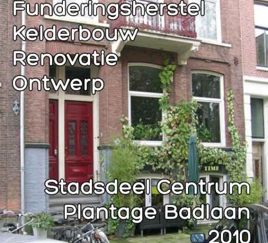 Badlaan Plantage 6 kelderbouw renovatie