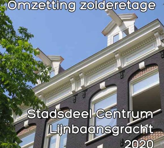 omgevingsvergunning omzetting zolderetage Stadsdeel Centrum